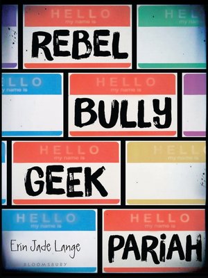 cover image of Rebel, Bully, Geek, Pariah